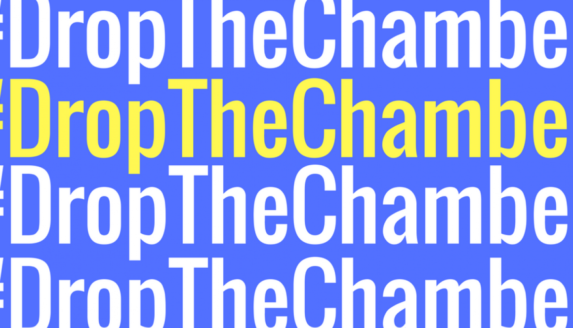 #DropTheChamber